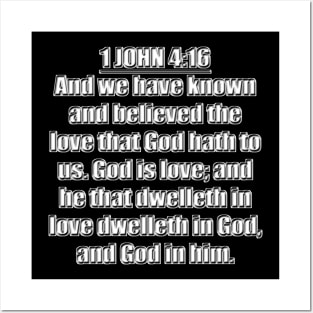 KJV 1 John 4:16 Posters and Art